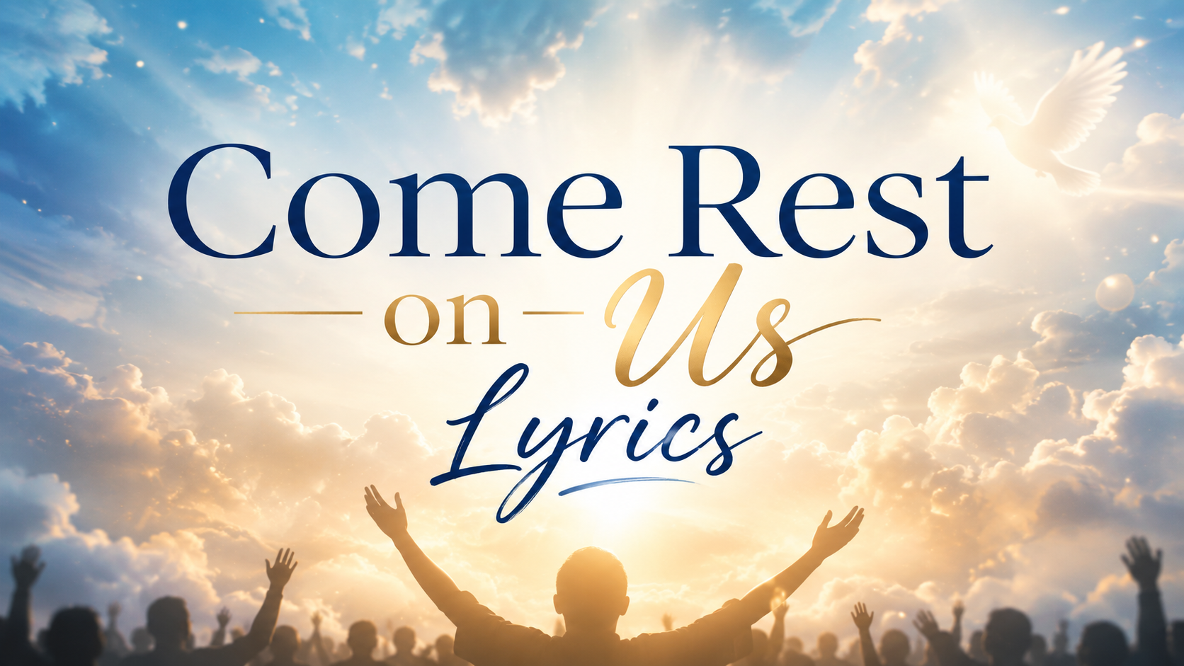 come rest on us lyrics