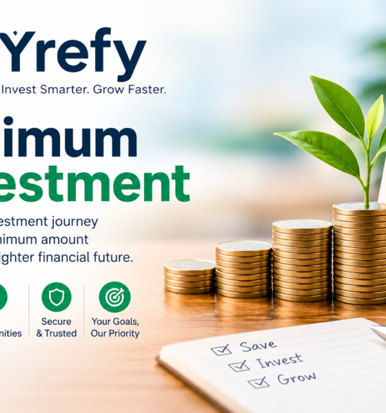 Yrefy Minimum Investment